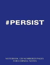 #Persist Notebook 120 Numbered Pages for Cornell Notes