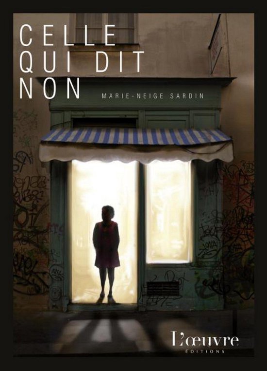 Celle qui dit non (ebook), Marie-Neige Sardin | 9782356311252 | Boeken ...