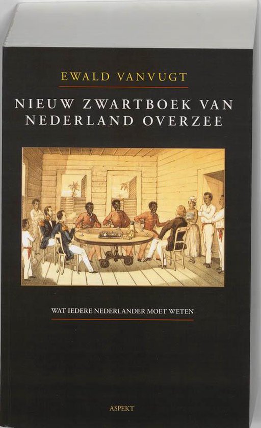 Cover van het boek 'Nieuw Zwartboek van Nederland Overzee'