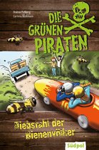 Die Grünen Piraten - Die Grünen Piraten - Diebstahl der Bienenvölker