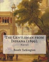 The Gentleman from Indiana (1899). by