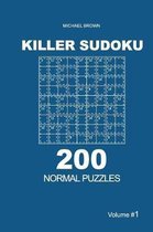 Killer Sudoku - 200 Normal Puzzles 9x9 (Volume 1)