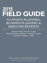 2015 Field Guide to Estate Planning