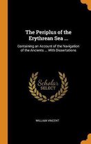 The Periplus of the Erythrean Sea ...