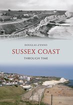 Through Time - Sussex Coast Through Time
