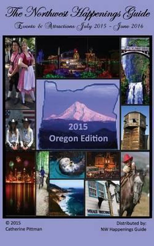 The Northwest Happenings Guide - 2015 Oregon Edition - cover