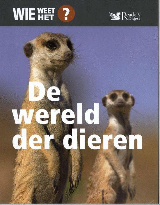 9789064077142 - Wie Weet Het De Wereld Der Dieren
