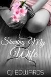 Wife Sharing - Sharing My Wife