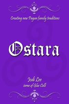 Creating New Pagan Family Traditions - Ostara: Creating New Pagan Family Traditions