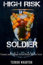High Risk Soldier