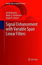Springer Topics in Signal Processing- Signal Enhancement with Variable Span Linear Filters