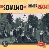 Schalmei Hat Immer Recht