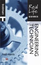 Real Life Guide: Engineering Technician