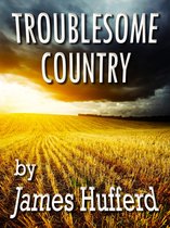 Troublesome Country
