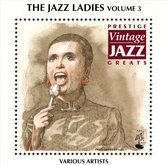 Jazz Ladies, Vol. 3 [Prestige]