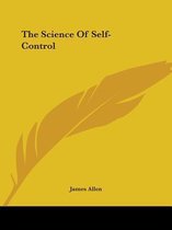 The Science of Self-Control