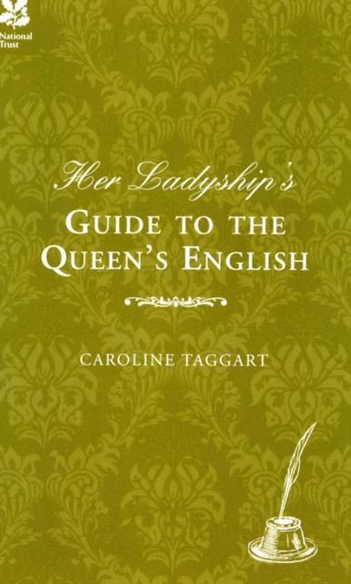 Her Ladyship'S Guide To The Queen'S English - cover