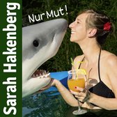 Sarah Hakenberg - Nur Mut! (CD)