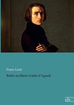 Briefe an Marie Grafin d'Agoult