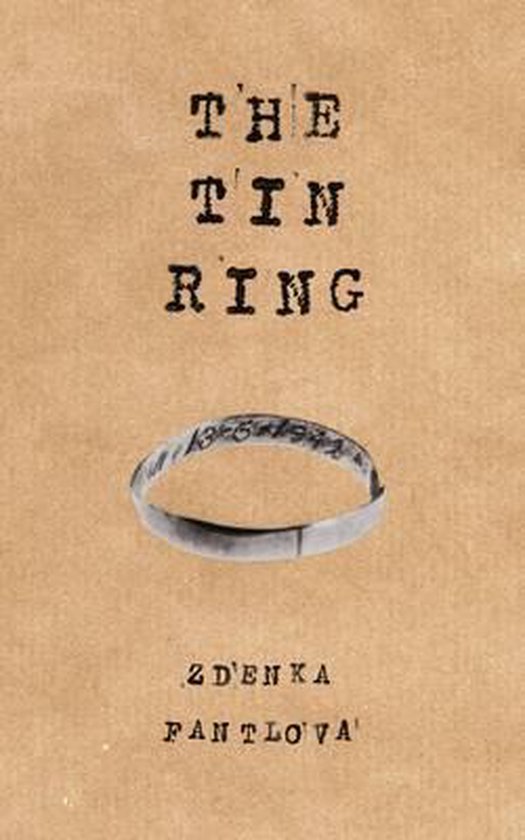 Tin Ring, Zdenka Fantlova 9781904794509 Boeken
