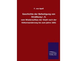 Geschichte der Befestigung von Straßburg i. E.