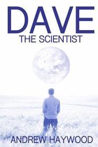 Dave the Scientist