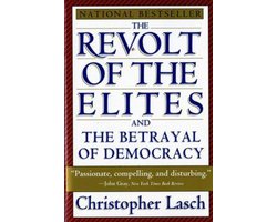 Revolt of the Elites & the Betrayal