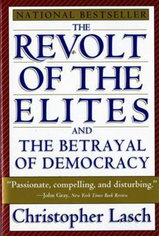 Revolt of the Elites & the Betrayal