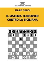 Il Sistema Tchecover Contro La Siciliana