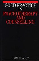 Good Practice in Psychotherapy and Counselling