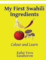 My First Swahili Ingredients