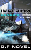 Imperium Genesis - épisode 3