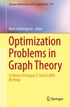 Springer Optimization and Its Applications 139 - Optimization Problems in Graph Theory