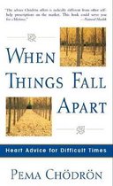 When Things Fall Apart