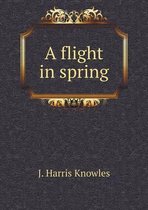 A flight in spring