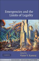 Emergencies and the Limits of Legality