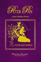 Peter Pan - Peter and Wendy