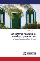 Bioclimatic Housing in Developing Countries