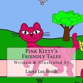 Pink Kitty's Friendly Tales