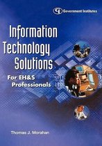 Information Technology Solutions for EH&S Professionals