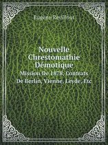 Nouvelle Chrestomathie Demotique Mission De 1878, Contrats De Berlin, Vienne, Leyde, Etc