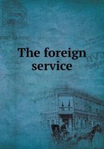 The foreign service
