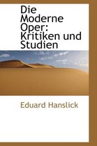 Die Moderne Oper