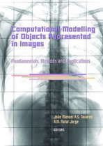 Computational Modelling of Objects Represented in Images. Fundamentals, Methods and Applications