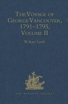 The Voyage of George Vancouver, 1791 - 1795