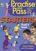 Practise & Pass Starters