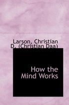 How the Mind Works