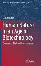 Human Nature in an Age of Biotechnology