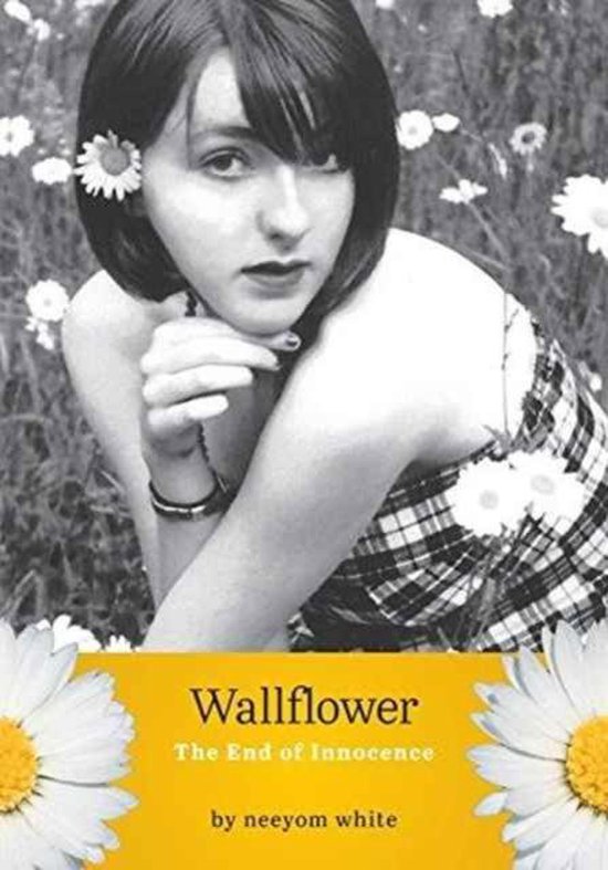 Wallflower, Neeyom White 9781460287019 Boeken