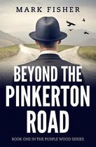 Purple Wood- Beyond the Pinkerton Road